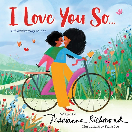 I Love You So... 20th Anniversary Edition Board Book