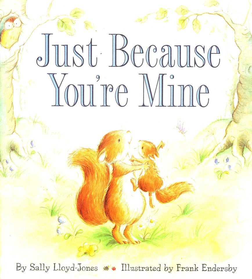 Just Because You're Mine Book