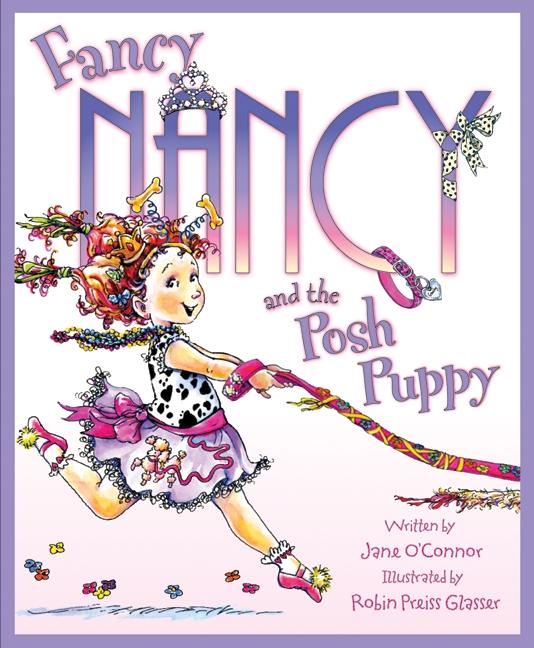 Fancy Nancy and the Posh Puppy Book