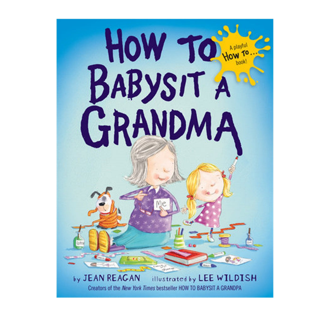 How to Babysit a Grandma Board Book