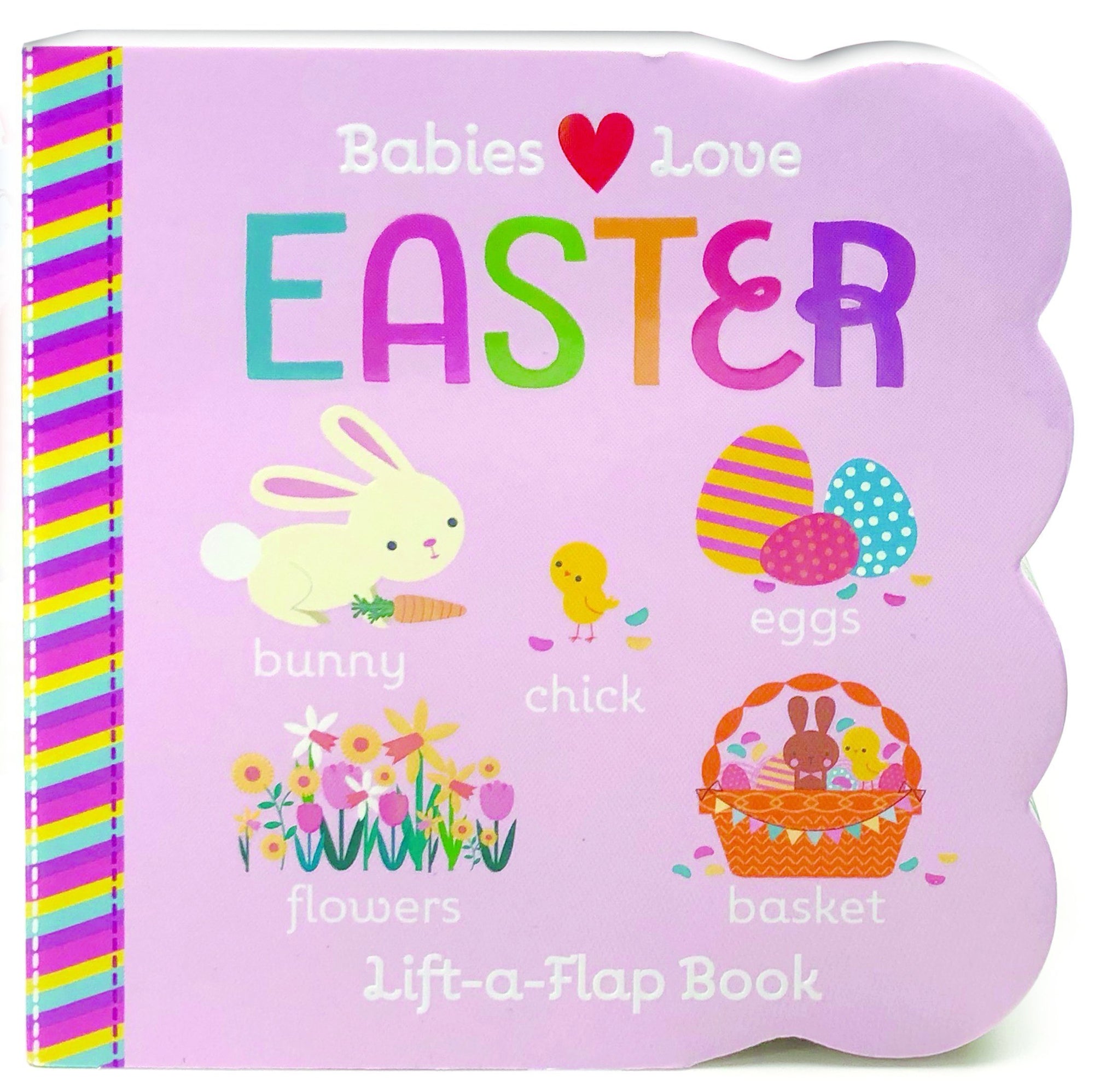 Babies Love Easter Lift-a-Flap Board Book