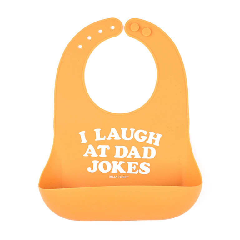 Bella Tunno Silicone Wonder Bib / I Laugh at Dad Jokes