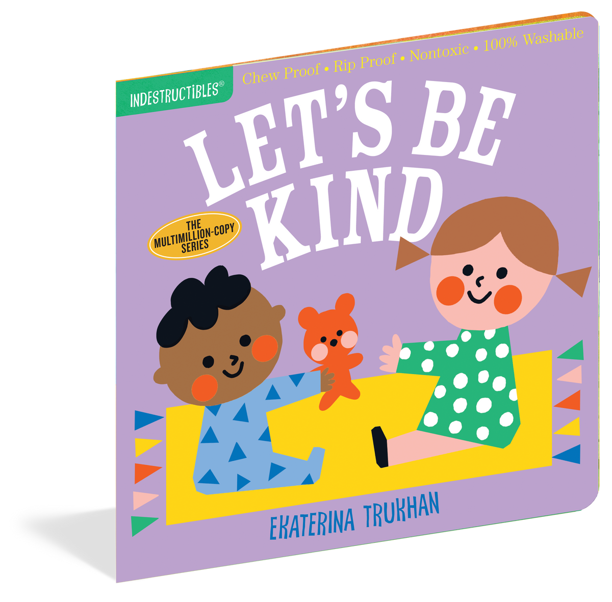 Indestructibles: Let's Be Kind Chew-Proof Book