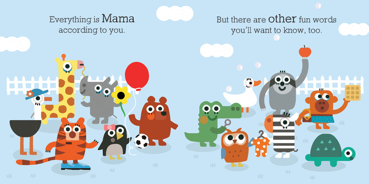 Everything Is Mama Board Book