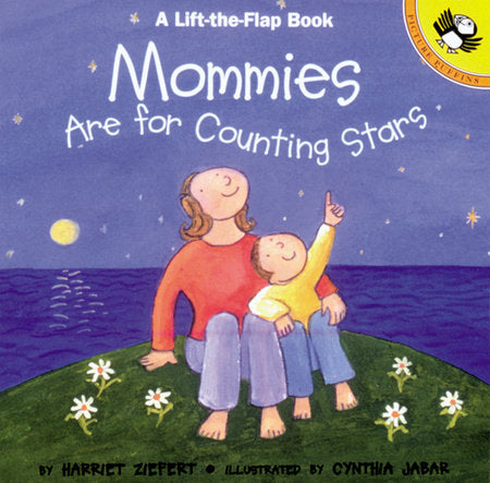 Lift-the-Flap Book: Mommies are for Counting Stars