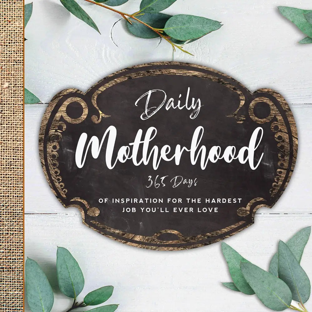 Daily Motherhood (2nd Ed.) Book
