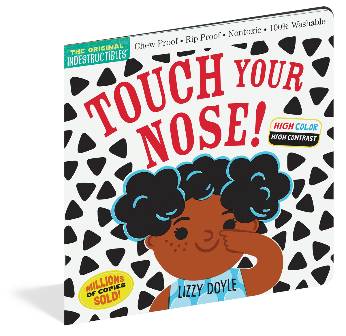 Indestructibles: Touch Your Nose! - High Color High Contrast
