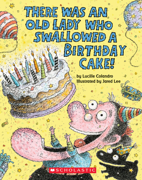 There Was an Old Lady Who Swallowed a Birthday Cake Board Book