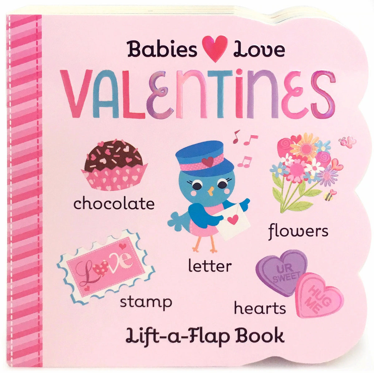 Babies Love Valentines Lift-a-Flap Board Book