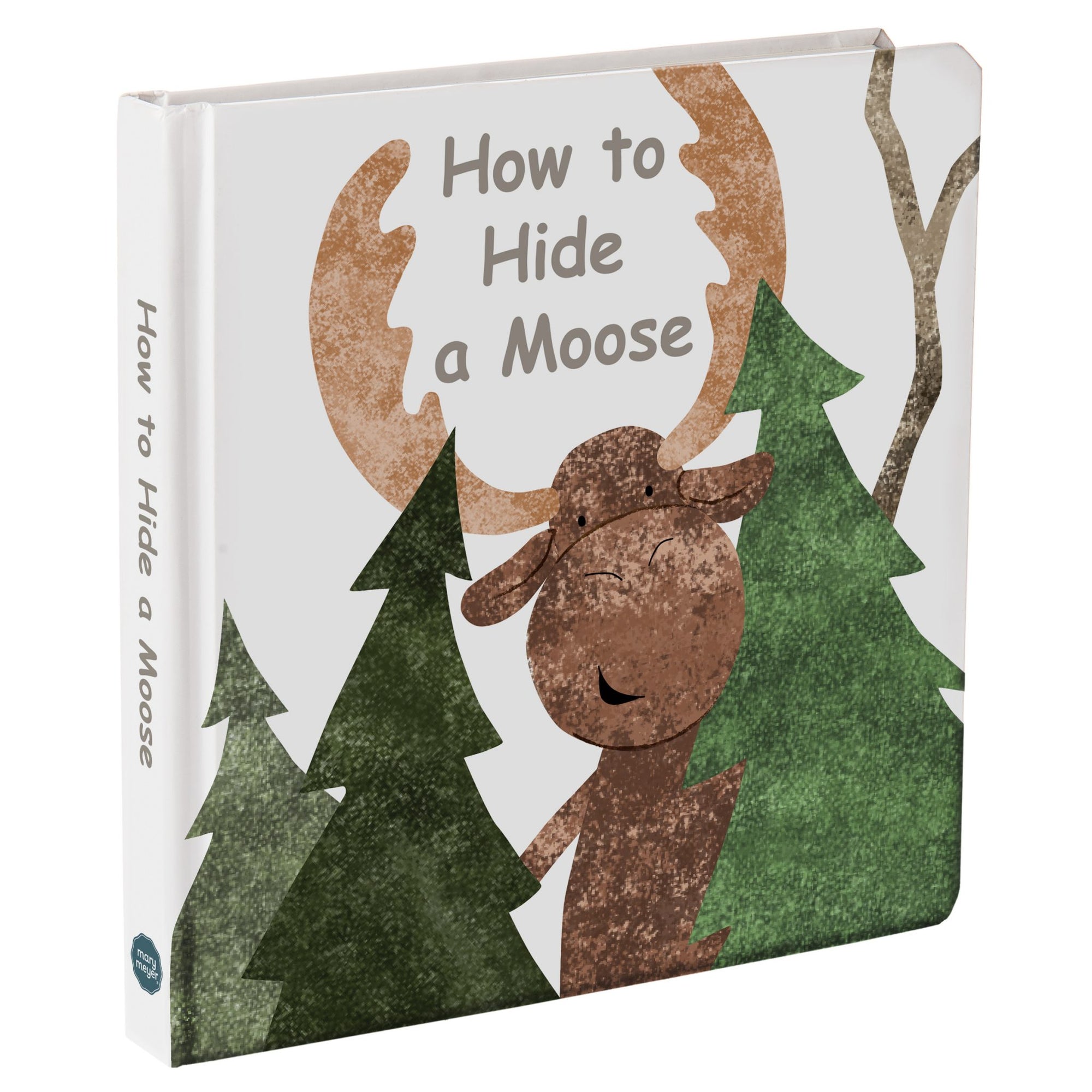 How to Hide a Moose Board Book