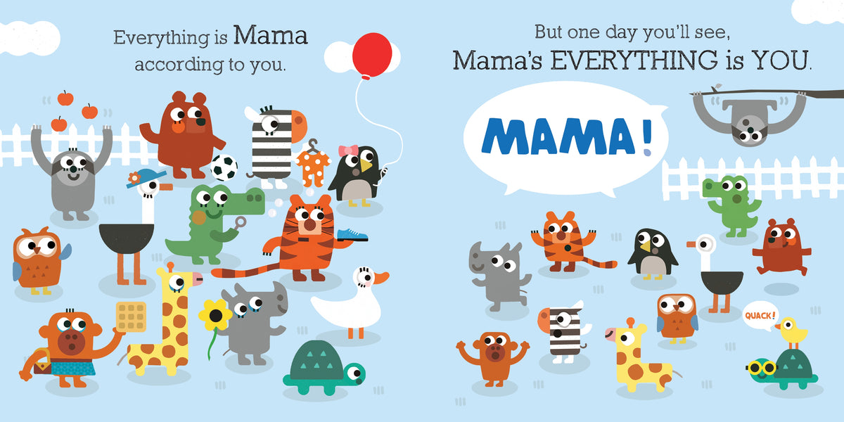 Everything Is Mama Board Book