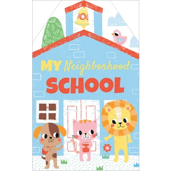 My Neighborhood School Board Book